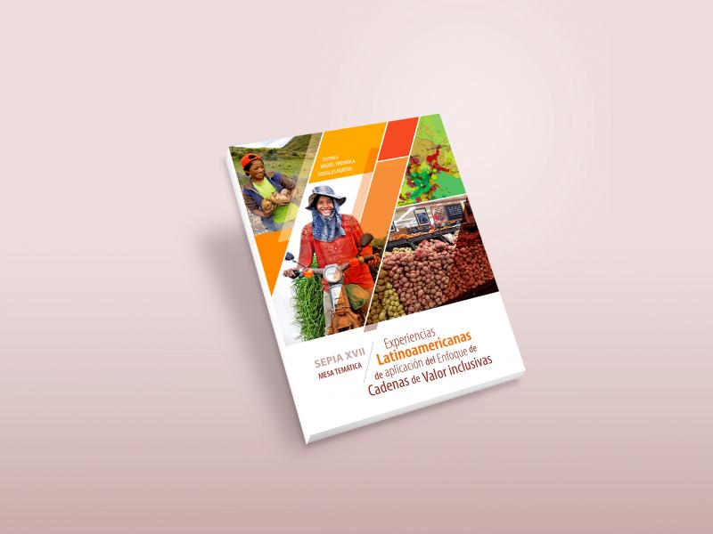 Presentan libro “Experiencias latinoamericanas de aplicación del enfoque de cadenas de valor inclusivas”