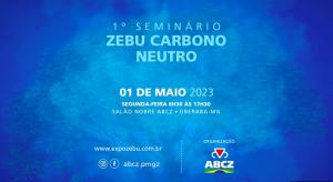 ABCZ promoverá seminario sobre carbono neutral durante la 88 ExpoZebu