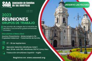 Asociación de Semillas de las Américas realizará las reuniones de sus Grupos de Trabajo en Perú