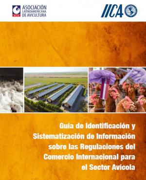 Asociación Latinoamericana de Avicultura y el IICA lanzan guía para impulsar el comercio de las empresas avícolas de la región