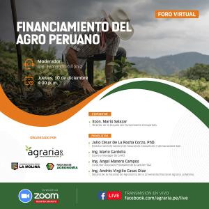 Destacados especialistas analizarán y propondrán soluciones al problema del acceso al crédito en el agro peruano