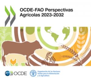 OCDE-FAO: América Latina y el Caribe se consolida como el mayor exportador de productos agrícolas, en particular productos agrícolas básicos