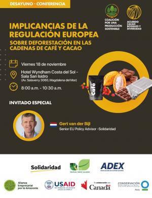 Realizarán conferencia informativa sobre regulación de la Unión Europea en deforestación para cadenas de valor del cacao y café