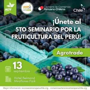 Se viene el Quinto Seminario por la Fruticultura del Perú - Agrotrade