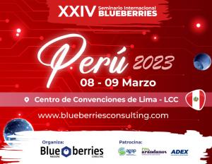 Se viene el XXIV Seminario Internacional Blueberries Perú 2023