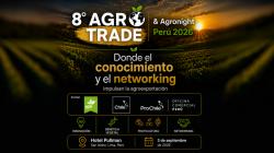 AgroTrade & AgroNight Perú 2026 pondrá foco en genética, innovación y diversificación para el futuro de la fruticultura