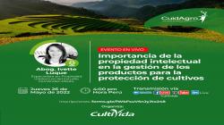 CultiVida organiza webinar “Importancia de la propiedad intelectual en la gestión de los productos para la protección de cultivos”