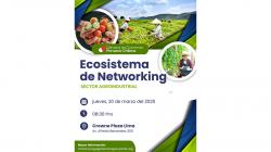 Líderes y protagonistas se reunirán en ECOSISTEMA DE NETWORKING Sector Agroindustrial