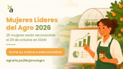 Mujeres Líderes del Agro 2026: las empresas aún pueden sumarse a la ceremonia del 29 de octubre en ESAN