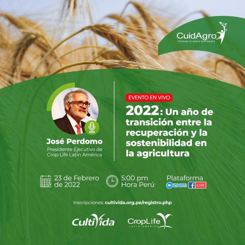 CultiVida y CropLife Latina América organizan webinar “2022: Un año de transición entre la recuperación y la sostenibilidad en la agricultura”