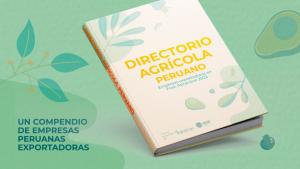 Fruit Attraction: Directorio de Empresas Exportadoras Agrícolas del Perú permitirá mayor visibilidad de la oferta nacional